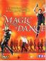 MAGIC OF THE DANCE     DVD