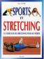 SPORT ET STRETCHING: 311 exercices de stretching pour 41 sports.
