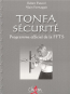 TONFA SECURITE - PROGRAMME OFFICIEL DE LA FFTS